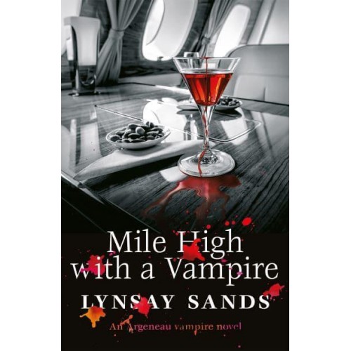 Mile High With a Vampire - An Argeneau Novel