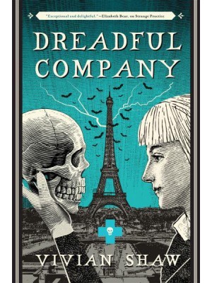 Dreadful Company - The Dr. Greta Helsing Novels