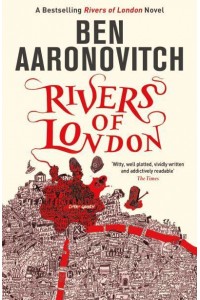 Rivers of London - A Rivers of London Novel