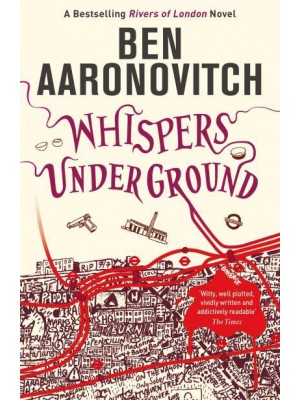 Whispers Under Ground - A Rivers of London Novel