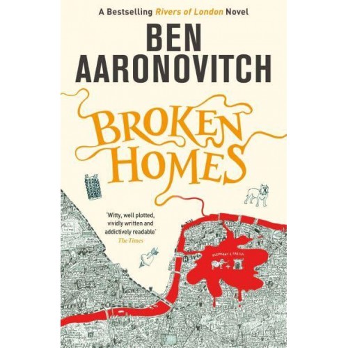 Broken Homes - A Rivers of London Novel