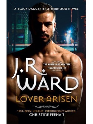 Lover Arisen - The Black Dagger Brotherhood Series