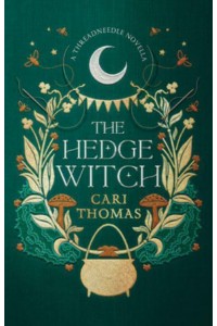 The Hedge Witch - A Threadneedle Novella
