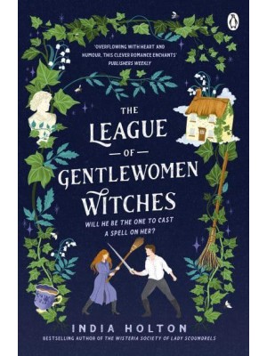 The League of Gentlewomen Witches - Dangerous Damsels