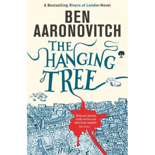 The Hanging Tree - A Rivers of London Novel