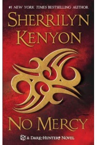 No Mercy - Dark-Hunter Novels