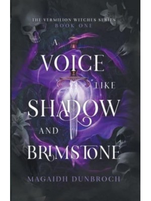 A Voice Like Shadow And Brimstone