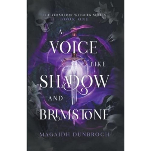 A Voice Like Shadow And Brimstone