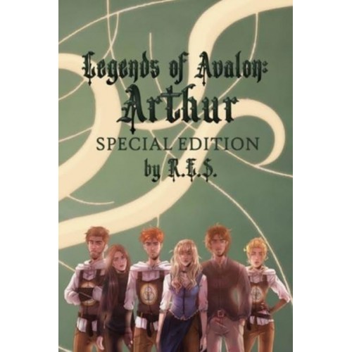 Legends of Avalon Arthur Special Edition