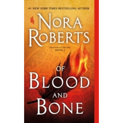 Of Blood and Bone Chronicles of the One, Book 2 - Chronicles of the One, 2
