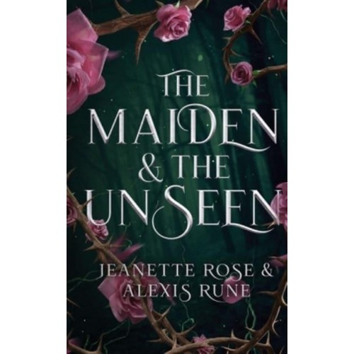 The Maiden & The Unseen