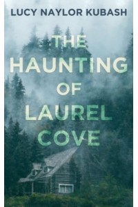 The Haunting of Laurel Cove