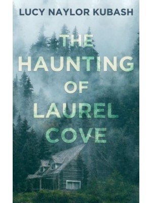 The Haunting of Laurel Cove