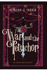 The War and the Petrichor