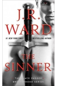 The Sinner Volume 18 - Black Dagger Brotherhood