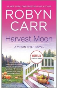 Harvest Moon - Virgin River Novel