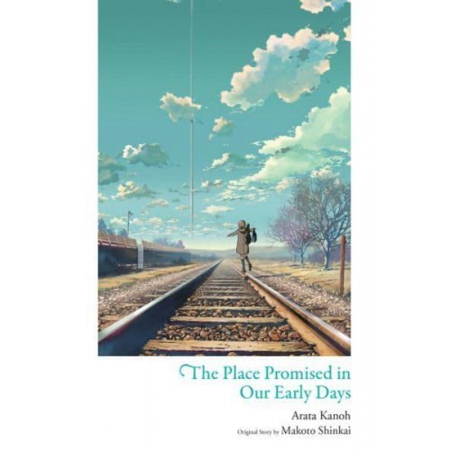 The Place Promised in Our Early Days