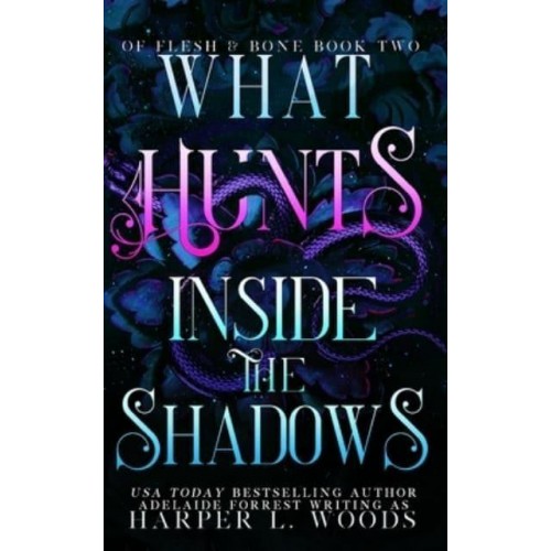 What Hunts Inside the Shadows