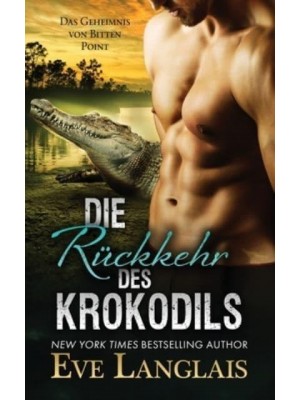 Die Ruckkehr Des Krokodils
