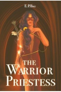 The Warrior Priestess