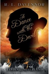 A Dance With the Devil A Curses of Never Prequel