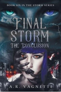 Final Storm... The Conclusion A Werewolf Vampire Demon Romance