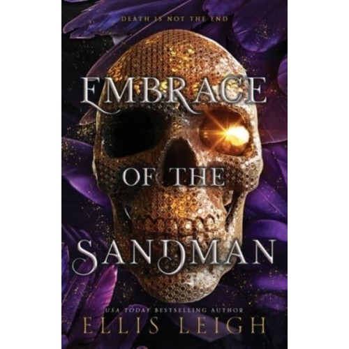 Embrace of the Sandman Death Is Not The End: A Paranormal Fantasy Romance