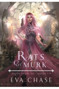 Rats of Murk Bound to the Fae - Books 7-9