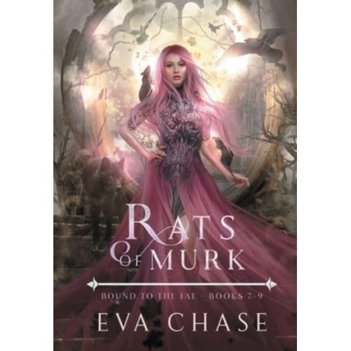 Rats of Murk Bound to the Fae - Books 7-9