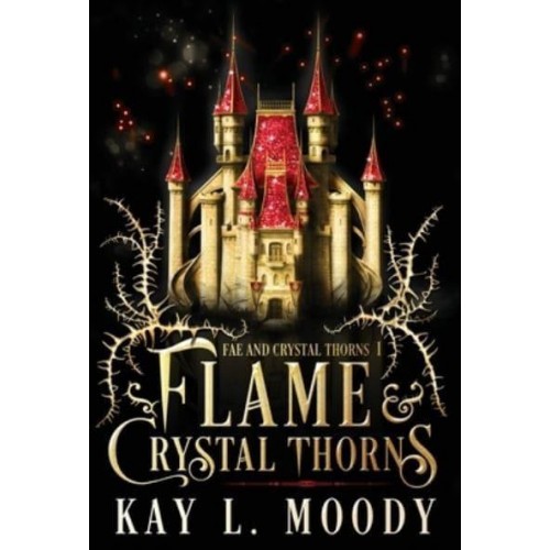 Flame and Crystal Thorns
