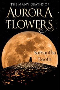 The Many Deaths of Aurora Flowers