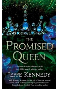 The Promised Queen - Forgotten Empires