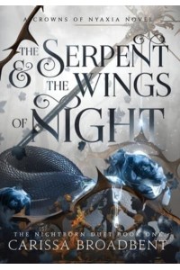 The Serpent and the Wings of Night