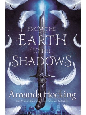 From the Earth to the Shadows - The Valkyrie Duology