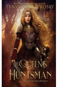 The Queen's Huntsman