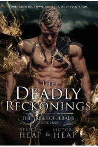 The Deadly Reckonings