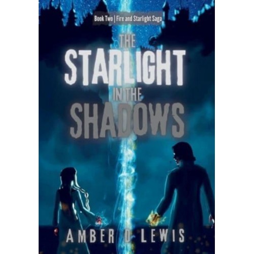 The Starlight in the Shadows