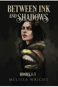 Between Ink and Shadows Books 1-3