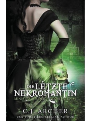 Die Letzte Nekromantin