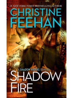 Shadow Fire - Shadow Riders Novel