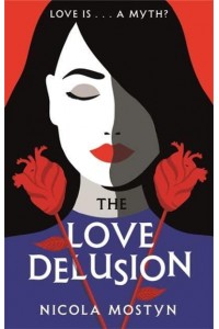 The Love Delusion