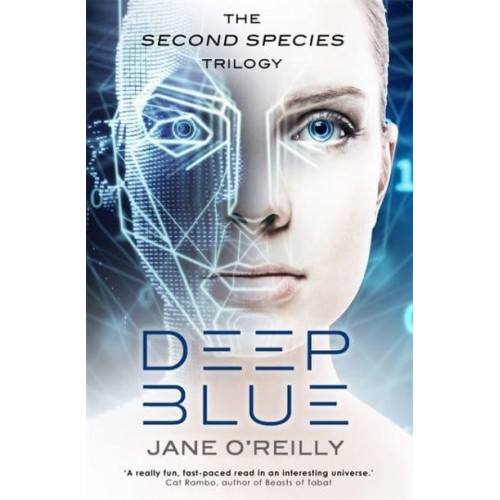 Deep Blue - The Second Species Trilogy