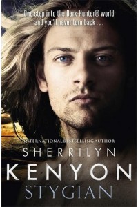 Stygian - Sherrilyn Kenyon's Dark-Hunter World Series