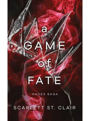 A Game of Fate - Hades Saga