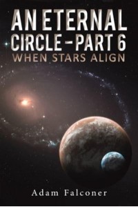 An Eternal Circle. Part 6