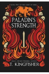Paladin's Strength - The Saint of Steel