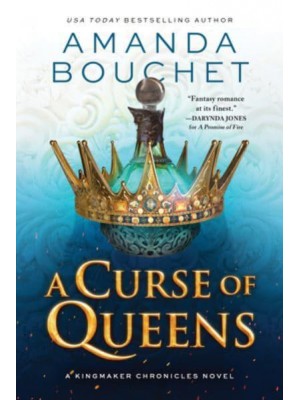 A Curse of Queens - The Kingmaker Chronicles