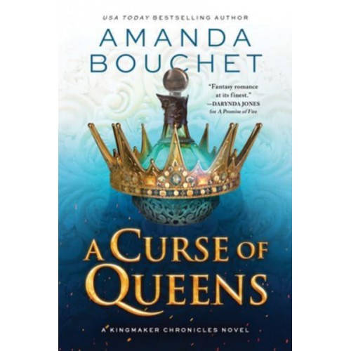 A Curse of Queens - The Kingmaker Chronicles