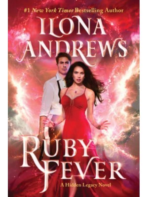 Ruby Fever A Hidden Legacy Novel - Hidden Legacy