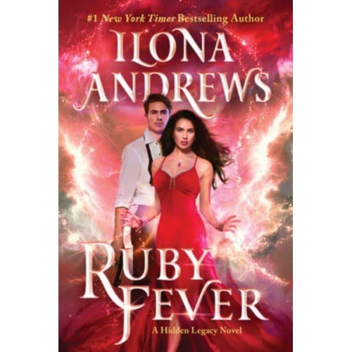 Ruby Fever A Hidden Legacy Novel - Hidden Legacy